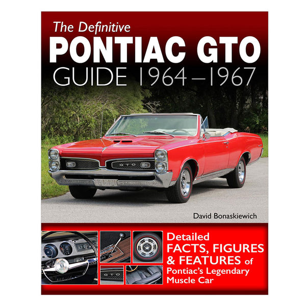 The Definitive Pontiac GTO Guide 1964-1967 (Softcover)