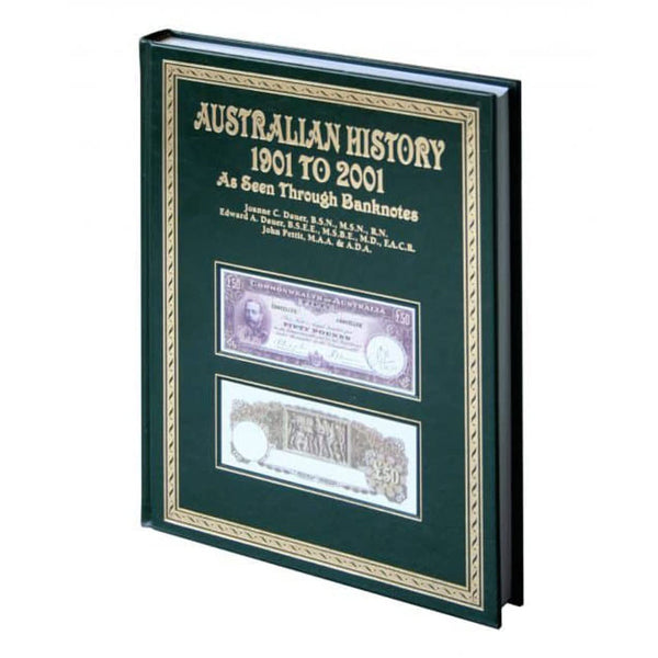 Australian History 1901-2001 as Seen Through Banknotes Book