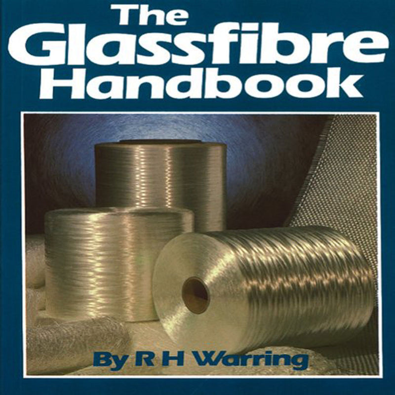 Glassfibre Handbook by R H Warring