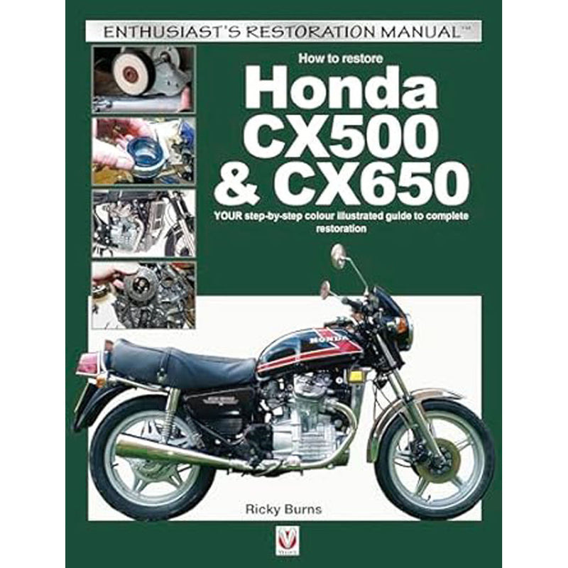 How to Restore Honda CX500 and CX650 Guide Book