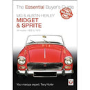 MG Midget & Austin Healey Sprite All Models Buyers Guide