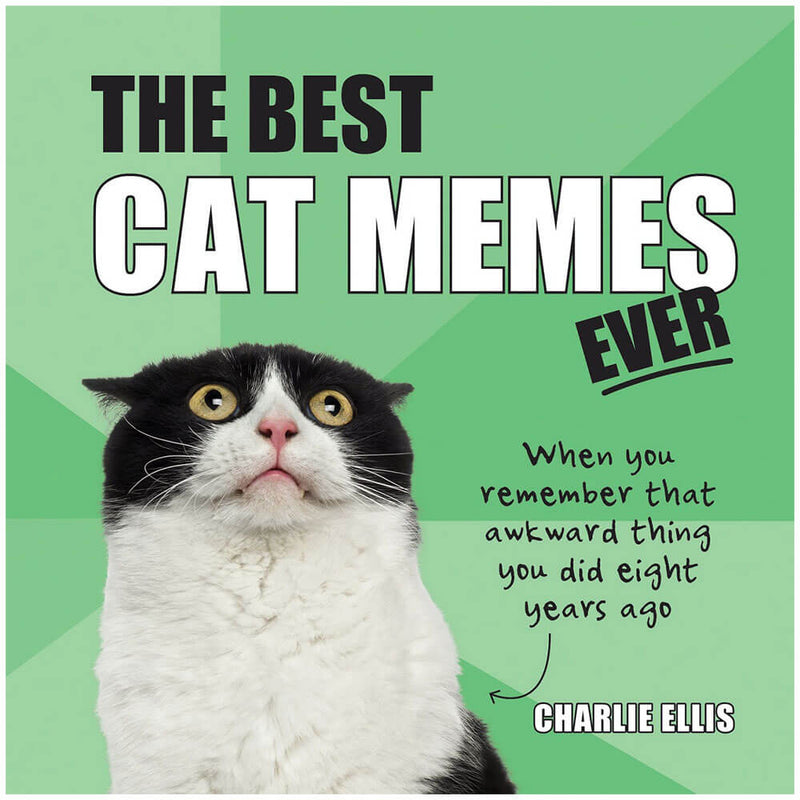 The Best Cat Memes Ever Book by Charlie Ellis