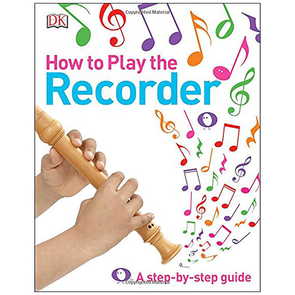 How to Play the Recorder Educational Book
